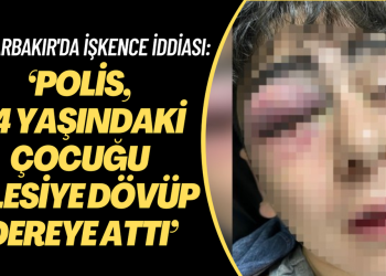 Diyarbakır’da işkence iddiası: ‘Polis, 14 yaşındaki çocuğu ölesiye dövüp dereye attı’