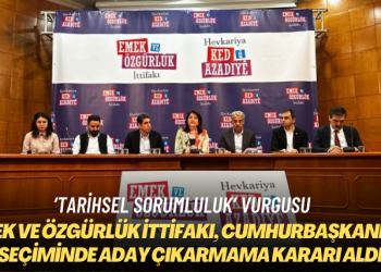 Emek ve Özgürlük İttifakı, cumhurbaşkanlığı seçiminde aday çıkarmama kararı aldı