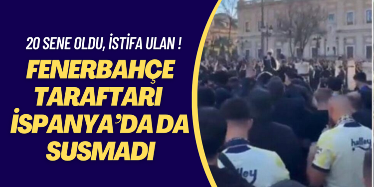Fenerbahçeliler İspanya’da da susmadı: 20 sene oldu, istifa ulan