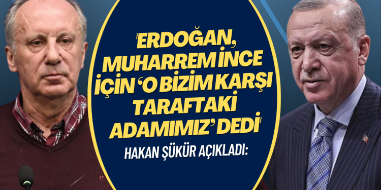 Hakan Şükür: Tayyip Erdoğan, Muharrem İnce için ‘O bizim karşı taraftaki adamımız’ dedi