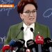 Meral Akşener’e kızmayın, herkes görevini yapıyor