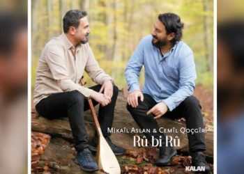 Mikaîl Aslan ve Cemîl Qoçgîrî’nin ‘Rû bi Rû’ albümü yayında