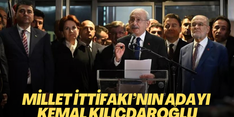Millet İttifakı’nın adayı Kemal Kılıçdaroğlu
