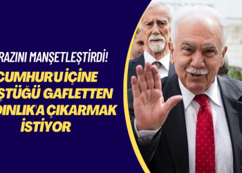 Perinçek’in itirazı manşette! ‘Cumhur’u içine düştüğü gafletten ‘aydınlık’a çıkarmak istiyor