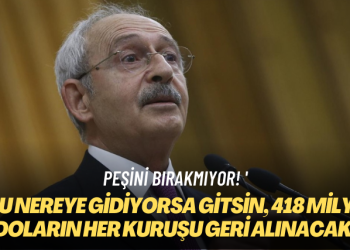 Peşini bırakmıyor! Ucu nereye gidiyorsa gitsin, 418 milyar doların her kuruşu geri alınacak