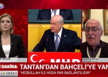 Tantan, Bahçeli’yi yalanladı: ‘HÜDA-PAR’la Hizbullah arasında tabii ki bağ var’