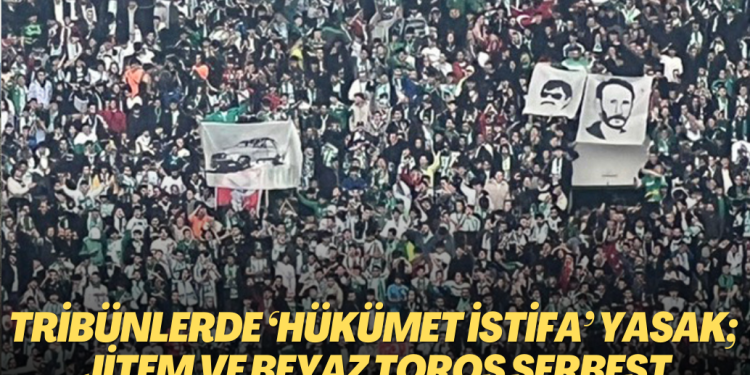 Tribünlerde ‘hükümet istifa’ yasak; JİTEM ve Beyaz Toros serbest