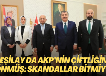 Yeşilay da AKP’nin çiftliğine dönmüş