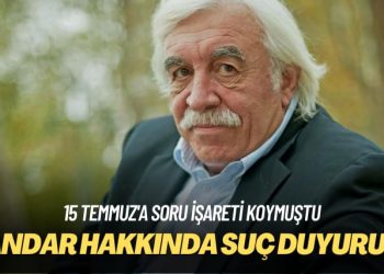 15 Temmuz’a soru işareti koymuştu: Cengiz Çandar hakkında suç duyurusu