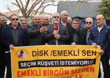 Emekli-Sen: Seçim rüşvetçilerine oy yok