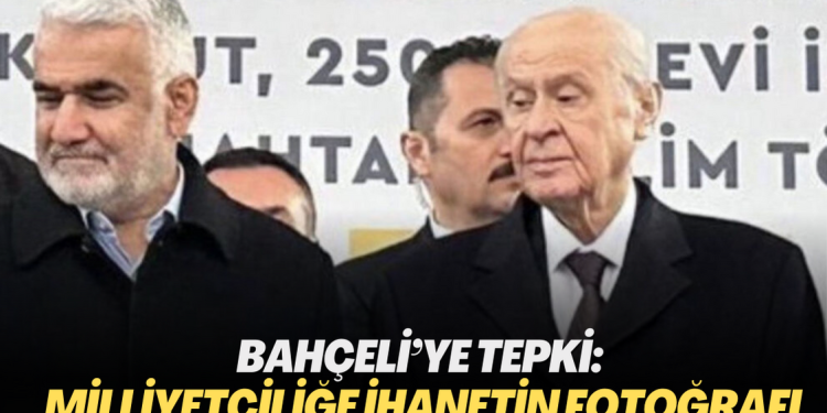 Bahçeli’ye tepki: Milliyetçiliğe ihanetin fotoğrafı