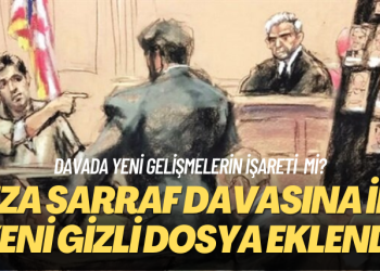 Davada yeni gelişmelerin işareti mi? Rıza Sarraf davasına iki yeni gizli dosya eklendi