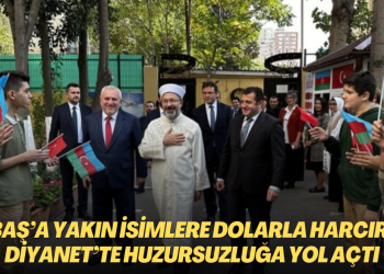 Erbaş’a yakın isimlere dolarla harcırah Diyanet’te huzursuzluğa yol açtı