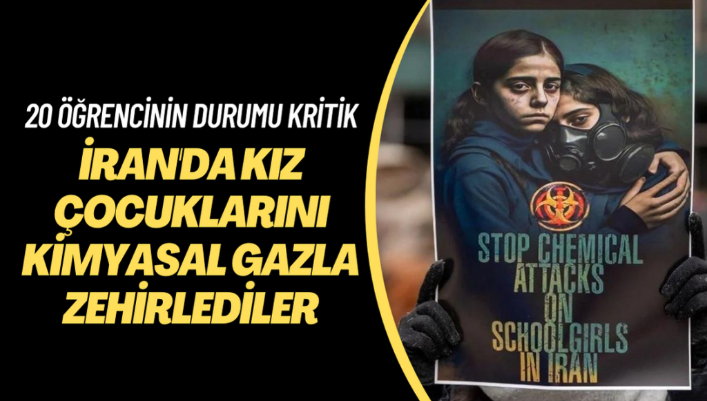 İran’da kız çocuklarını kimyasal gazla zehirlediler: Bir öğrenci hayatını kaybetti