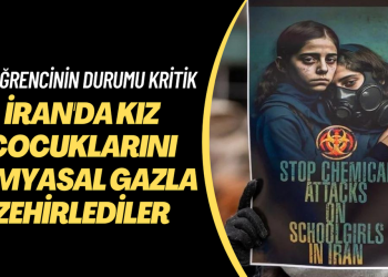 İran’da kız çocuklarını kimyasal gazla zehirlediler: Bir öğrenci hayatını kaybetti