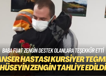 Kanser hastası kursiyer teğmen Hüseyin Zengin tahliye edildi