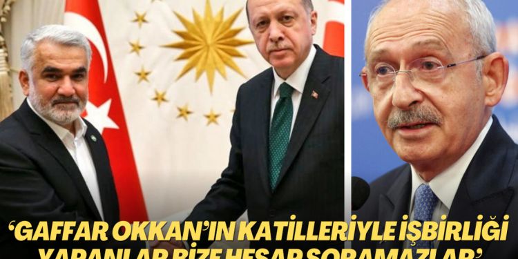 Kılıçdaroğlu: Gaffar Okkan’ın katilleriyle işbirliği yapanlar bize hesap soramazlar