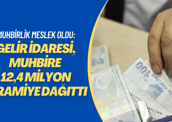Muhbirlik meslek haline geldi: Gelir İdaresi, 251 muhbire 12,4 milyon TL ikramiye dağıttı