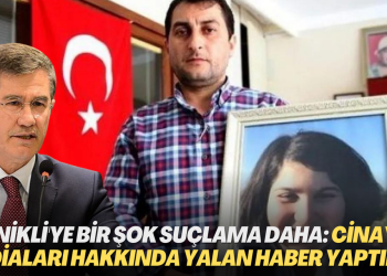 Nurettin Canikli’ye bir şok suçlama daha: Cinayet iddiaları hakkında yalan haber yaptırdı