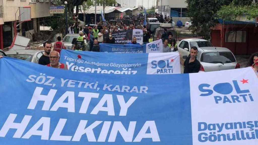 SOL Parti Hatay'da yürüdü: Hesap verecekler