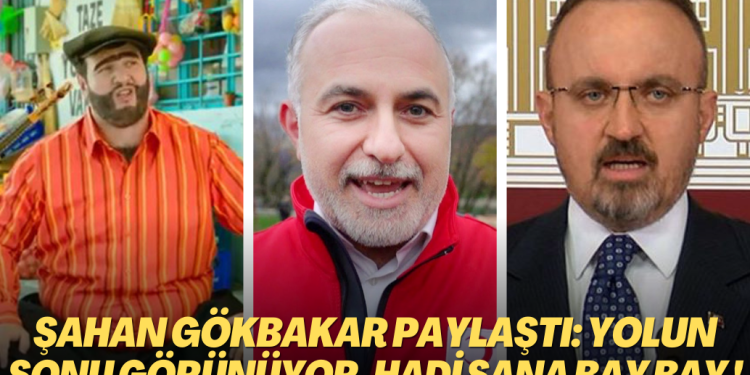 Şahan Gökbakar’dan ‘Yolun sonu görünüyor’ paylaşımı: Hadi sana bay bay lavuk!