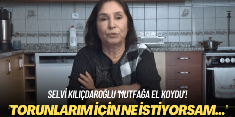 Selvi Kılıçdaroğlu ‘mutfağa el koydu’: Torunlarım için ne istiyorsam aynısını tüm çocuklar için istiyorum