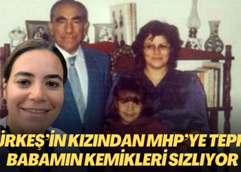 Türkeş’in kızından MHP’ye zehir zemberek sözler: ‘Babamın kemikleri sızlıyor’