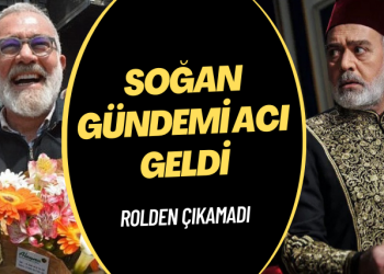 ‘Tahsin Paşa’ rolünden çıkamadı: Soğan gündemi acı geldi
