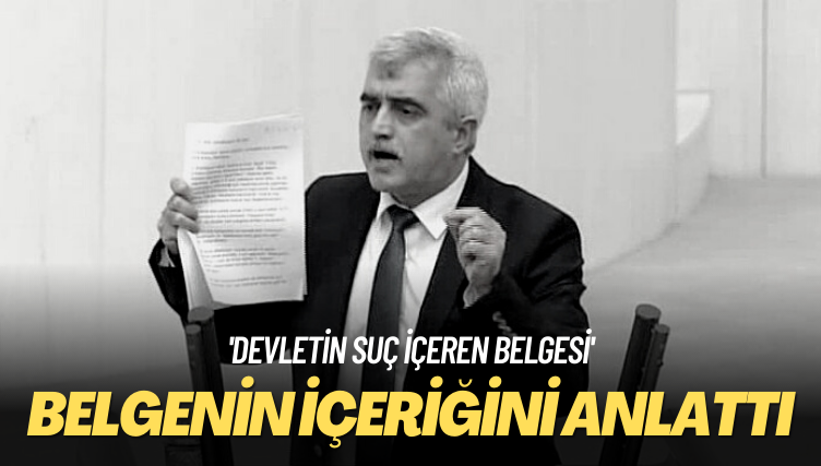 ‘Devletin suç içeren belgesi’ Gergerlioğlu belgenin içeriğini anlattı