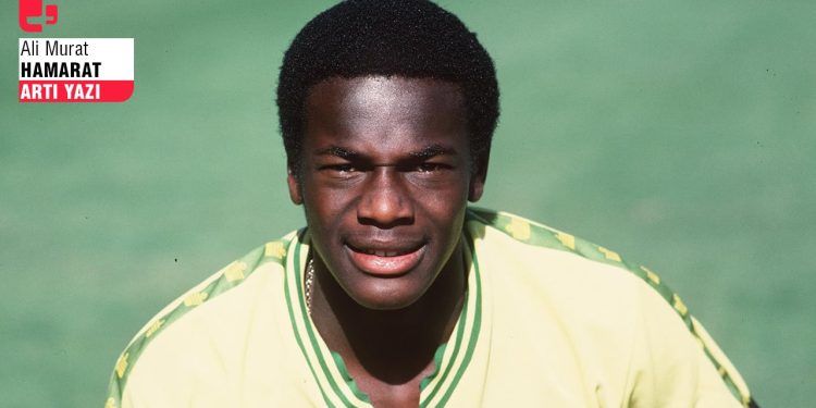 O bir ilkti: Ölümünün 25. yılında Justin Fashanu