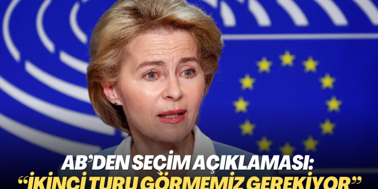 AB’den seçim açıklaması: “İkinci turu görmemiz gerekiyor”