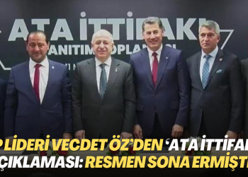 AP lideri Vecdet Öz’den ‘ATA İttifakı’ açıklaması: Resmen sona ermiştir
