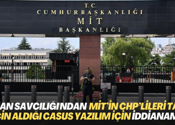 Alman Savcılığı, MİT’in CHP’lileri takip için aldığı casus yazılım soruşturmasında iddianameyi hazırladı