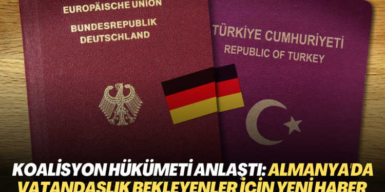 Almanya’da vatandaşlık bekleyenler için yeni haber