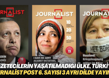 Gazetecilerin yaşatılmadığı, hapsedildiği, sürgüne zorlandığı ülke, Türkiye: Journalist Post 6. sayısı 3 ayrı dilde yayında