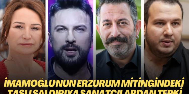 İmamoğlu’nun Erzurum mitingi’ndeki taşlı sopalı saldırıya sanatçılardan tepki