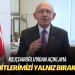 Kılıçdaroğlu’ndan açıklama: Sandık görevlilerimizi yalnız bırakmayın