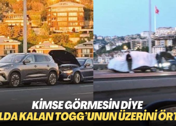 Kimse görmesin diye yolda kalan TOGG’unun üzerini örttü