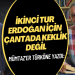 Mümtaz’er Türköne: İkinci tur Erdoğan için çantada keklik değil