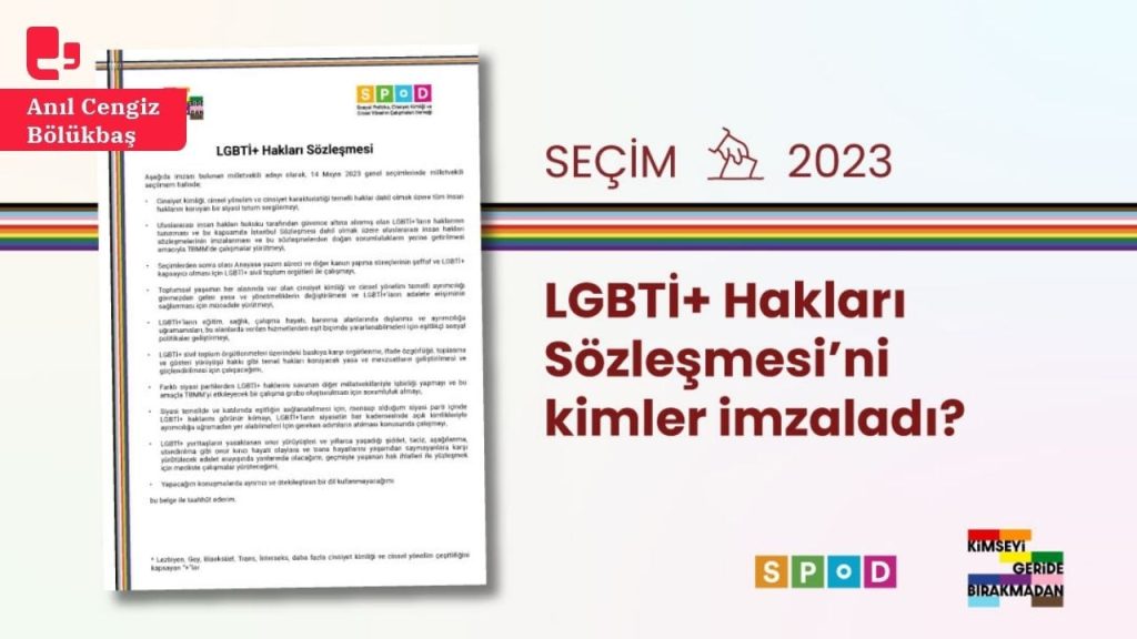 SPoD’un LGBTİ+ Hakları Sözleşmesi’ni 58 vekil adayı imzaladı