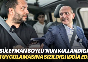 Süleyman Soylu’nun kullandığı KİM uygulamasına sızıldığı iddia edildi