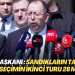YSK Başkanı Ahmet Yener: Sandıkların tamamı açıldı, seçimin ikinci turu 28 Mayıs’ta