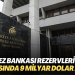 Merkez Bankası rezervleri seçim haftasında 9 milyar dolar azaldı