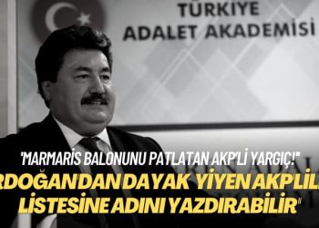 ‘Marmaris balonunu patlatan AKP’li yargıç!’ Öyle çamlar devirdi ki, Erdoğan’dan dayak yiyen AKP’liler listesine adını yazdırabilir