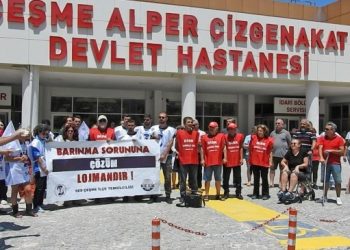 Sağlık emekçileri: Çeşme’de barınamıyoruz