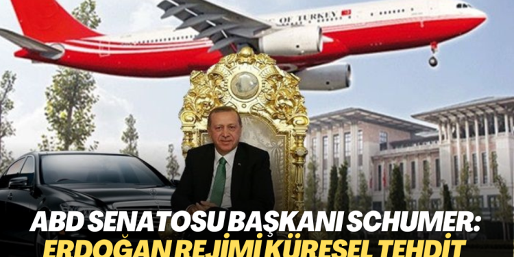 ABD Senatosu Başkanı Schumer Erdoğan rejimini küresel tehdit olarak tanımladı