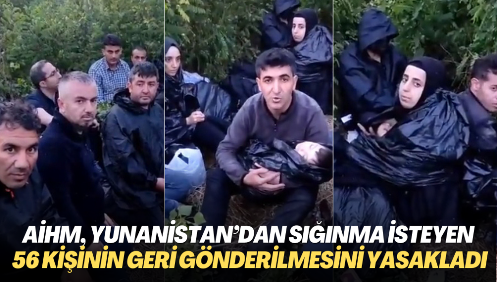 AİHM, Yunanistan’dan sığınma talep eden 56 kişinin geri gönderilmesini yasakladı