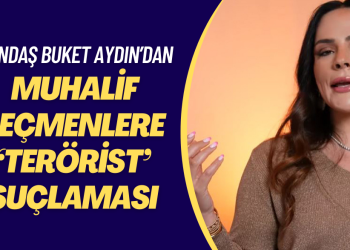 AKP yandaşı Buket Aydın’dan muhalif seçmenlere ‘terörist’ suçlaması