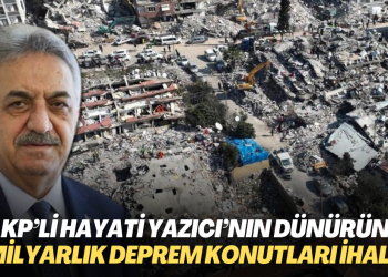 AKP’li Hayati Yazıcı’nın dünürüne 3 milyarlık deprem konutları ihalesi verildi