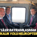 AKP’liler bayramlaşmak için 45 dakikalık yolu helikopterle gitti